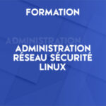 Administration réseau - sécurité - linux