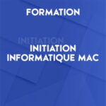 Initiation Informatique sur Mac